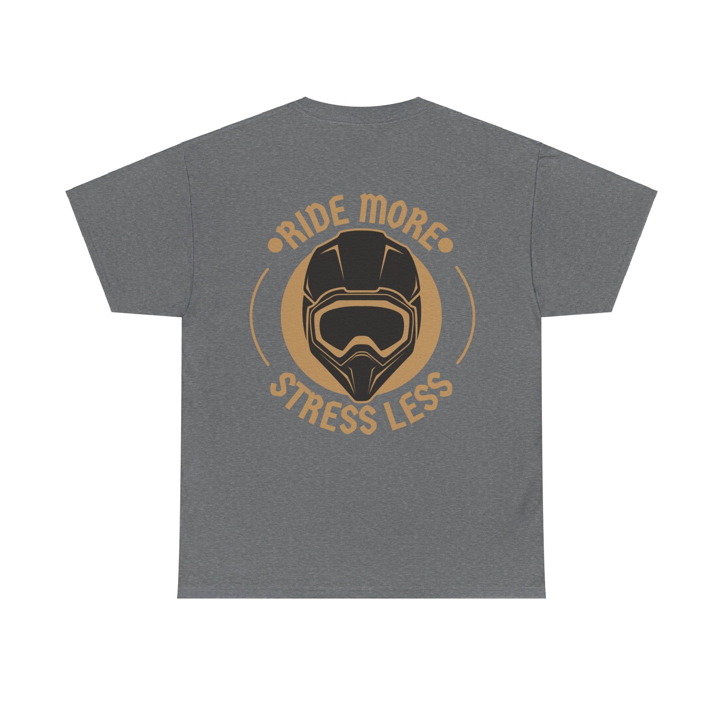 Ride More Stress Less Tee