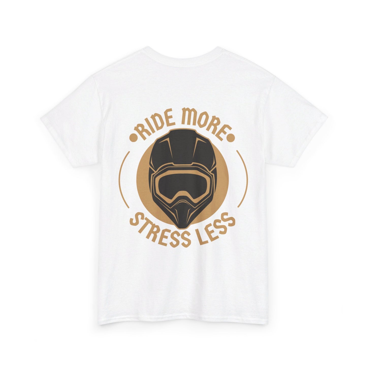 Ride More Stress Less Tee