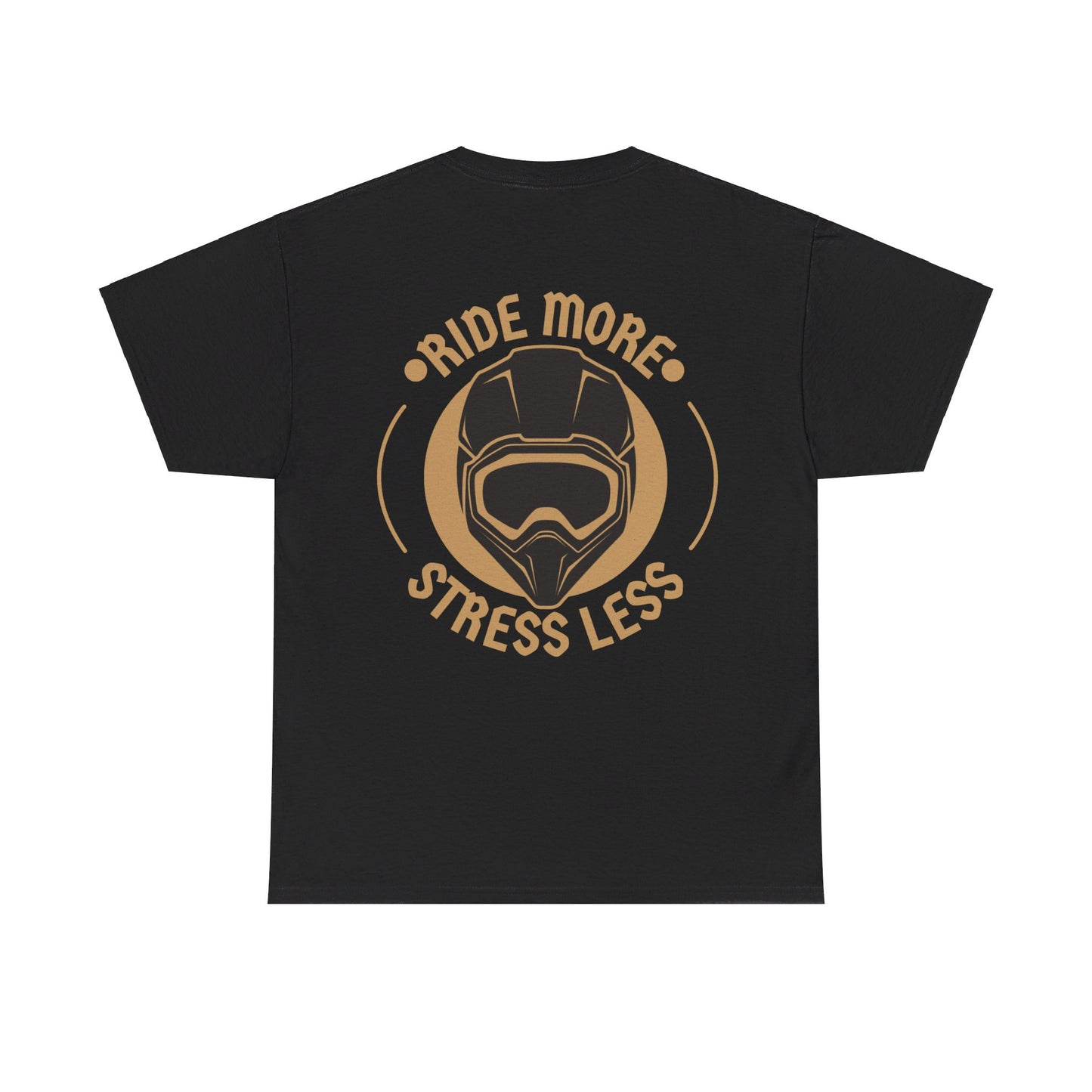 Ride More Stress Less Tee
