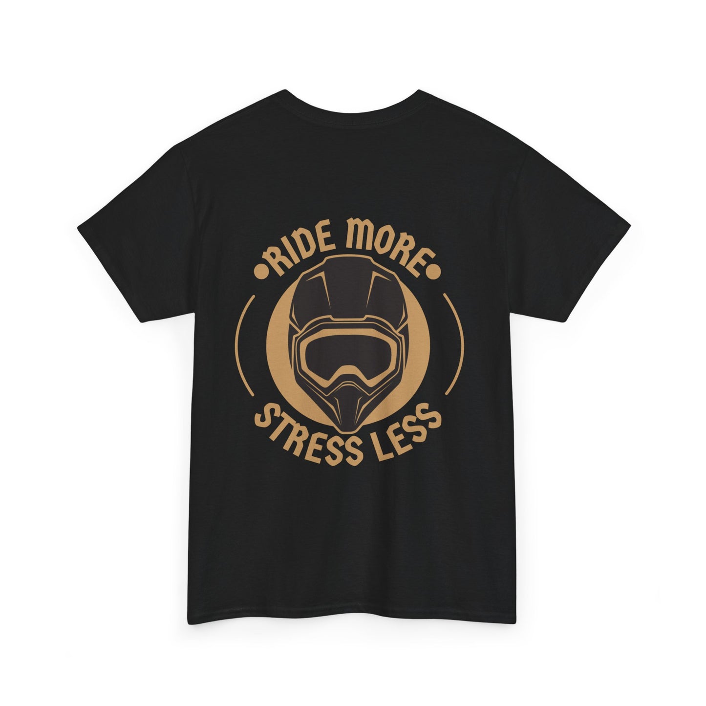 Ride More Stress Less Tee